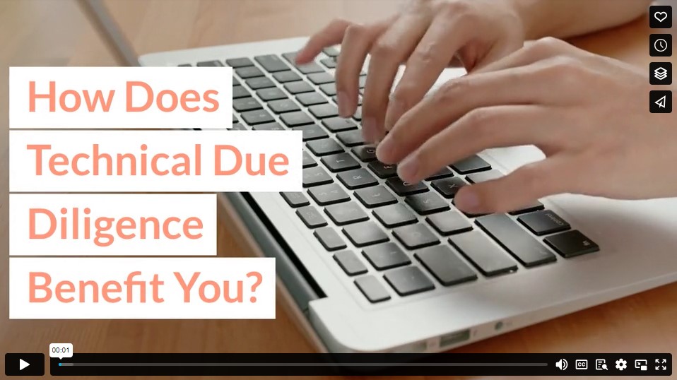 How Does Technical Due Diligence Benefit You?